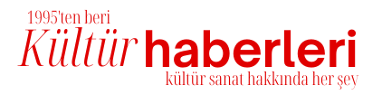 Kültür Haberleri